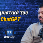 ChatGPT: Μυστικά, Ευκαιρίες και Προκλήσεις ft. Απόστολος Πάνος – Business Talks 108